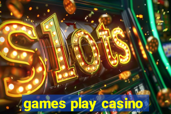 games play casino